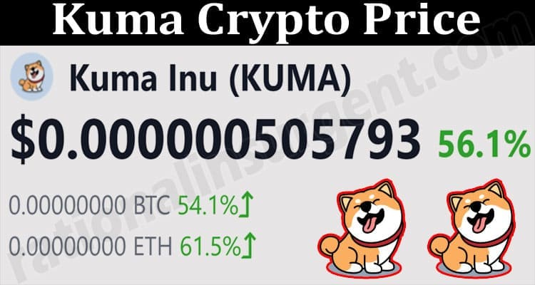 About General Information Kuma Crypto Price