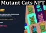 About General Information Mutant Cats NFT