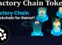 About Genral Information Factory Chain Token.