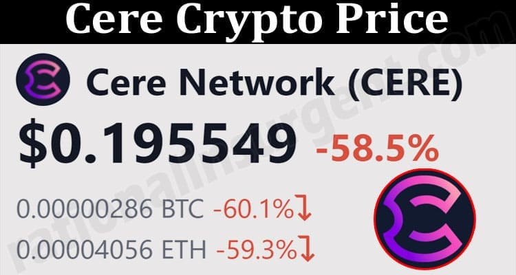 About General Information Cere Crypto Price