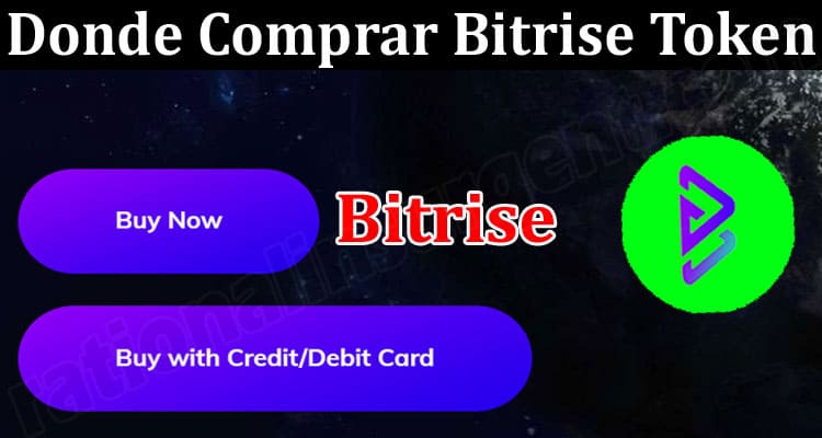 About General Information Donde Comprar Bitrise Token
