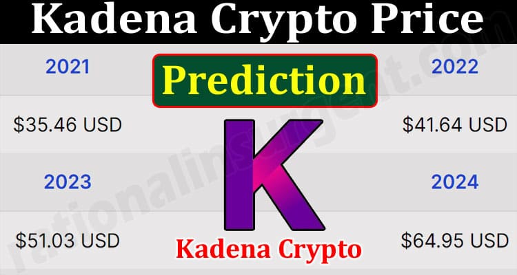 About General Information Kadena Crypto Price Prediction