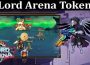 About General Information Lord Arena Token