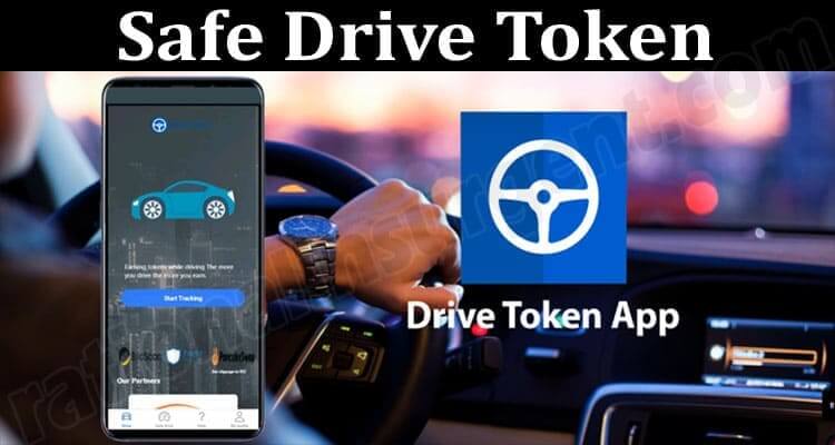 About General Inform,ation Safe Drive Token