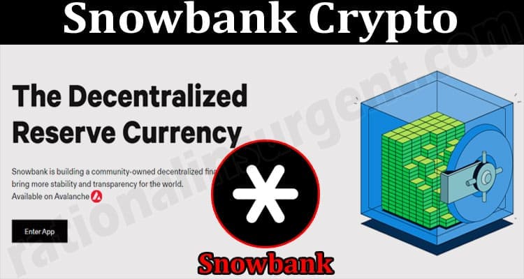 About General Information Snowbank Crypto