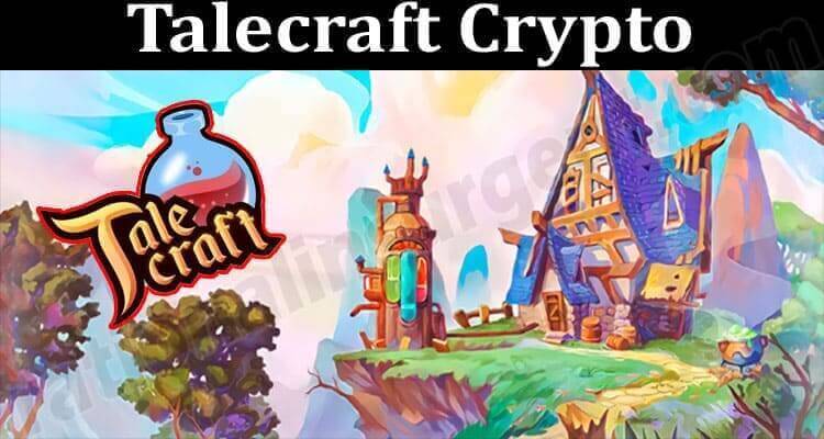 About General Information Talecraft Crypto