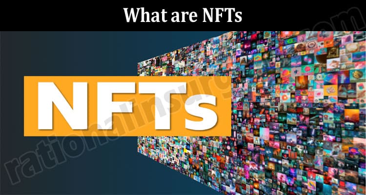 About General Information What are NFTs