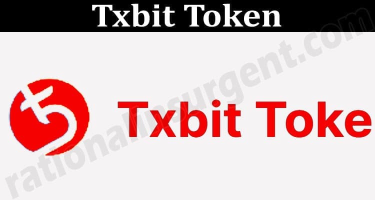 About General Informaion Txbit Token