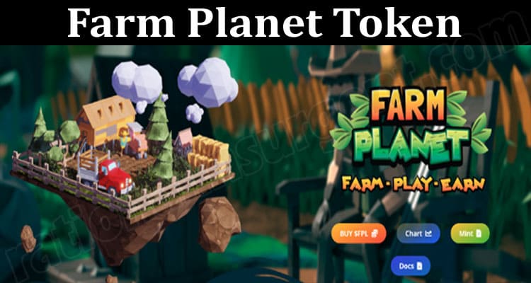 About General Information Farm Planet Token