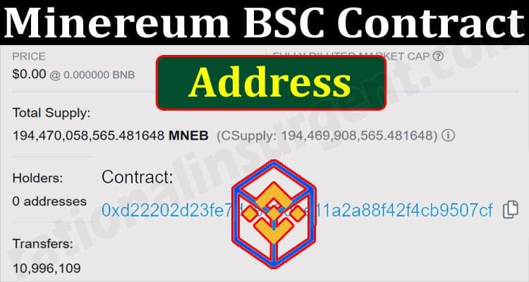 About General Information Minereum BSC Contract Address