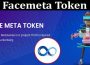 About General Infprmation Facemeta Token