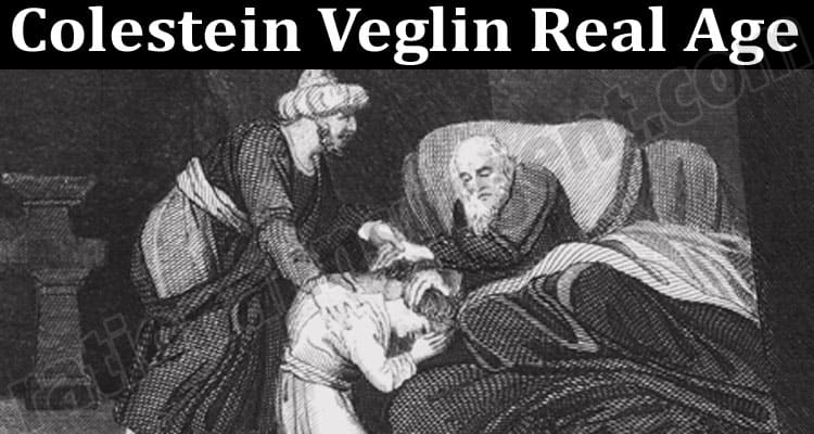 colestein veglin age