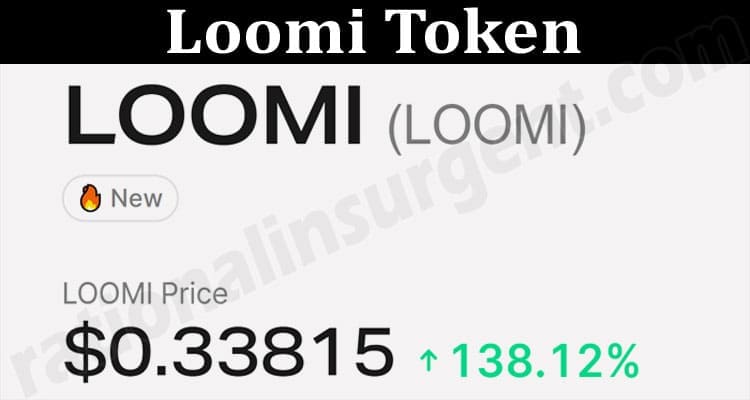 About General Information Loomi Token