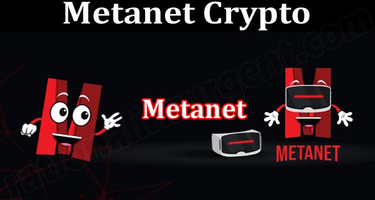 About General Information Metanet Crypto