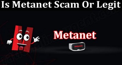 About General Information Metanet Scam Or