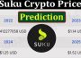 About General Information Suku Crypto Price Prediction