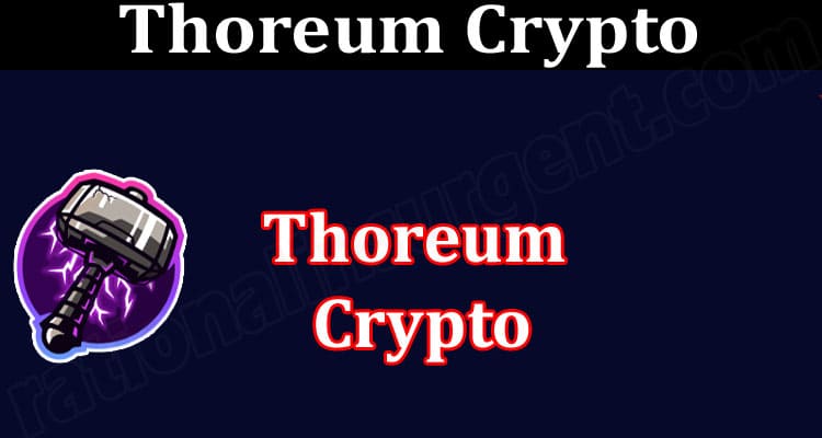 About General Information Thoreum Crypto