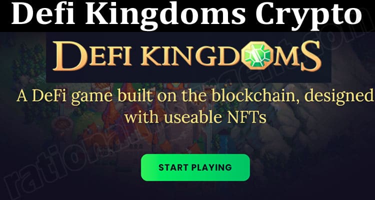 About general Information Defi Kingdoms Crypto