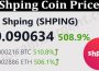 About general Information Shping Coin Price