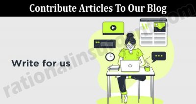 General Information Contribute Articles To Our Blog