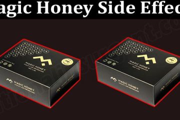 Latest News Magic Honey Side Effects