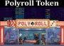 About General Information Polyroll Token
