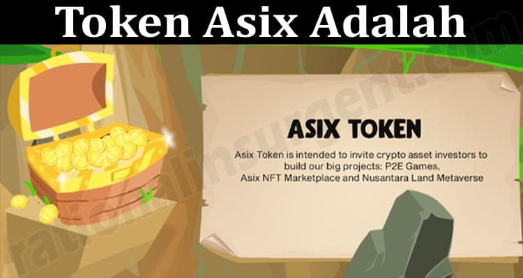 About General Information Token Asix Adalah