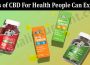How to Uses of CBD For Health People Can Expect