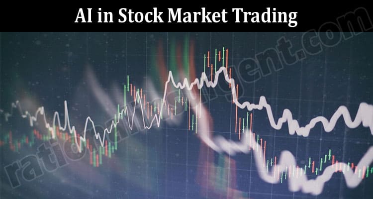 Latest News AI in Stock Market Trading