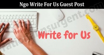 General Information Ngo Write For Us Guest Post