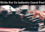 Latest Information Write For Us Industry Guest Post