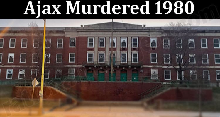 Latest News Ajax Murdered 1980