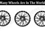 Latest News How Many Wheels Are In The World 2022