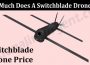 Latest News How Much Does A Switchblade Drone Cost