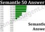 Latest News Semantle 50 Answer