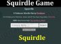 Latest News Squirdle Game