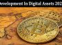 About General Information Development In Digital Assets 2022