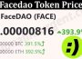 About General Information Facedao Token Price