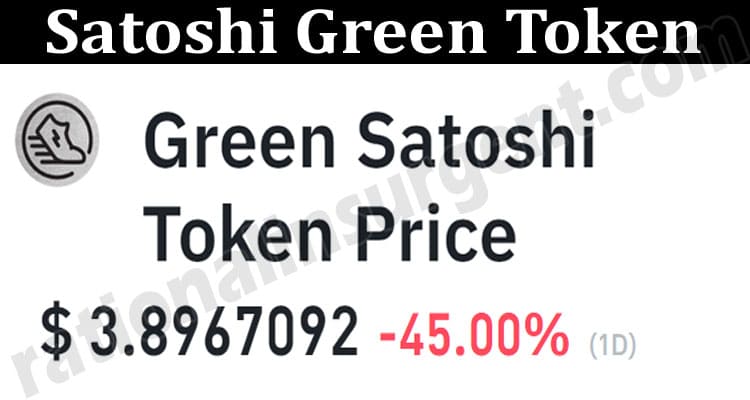About General Information Satoshi Green Token