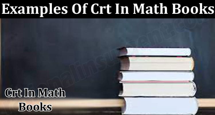 Latest News Examples Of Crt In Math Books