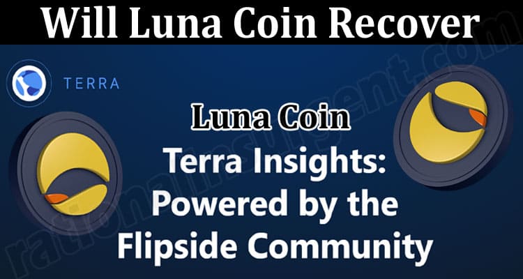 Latest Crypto News Will Luna Coin Recover