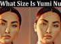 Latest News What Size Is Yumi Nu