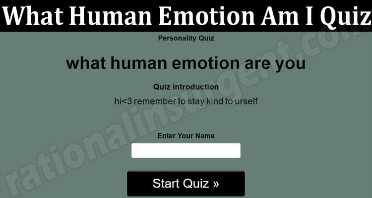 About General Information What Human Emotion Am I Quiz