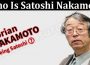 About General Information Who Is Satoshi Nakamoto
