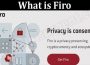 Complete Guide to What is Firo