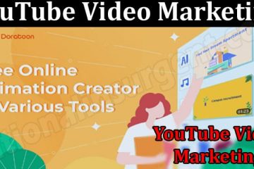 Complete Guide to YouTube Video Marketing