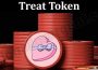 Treat Token About General Information
