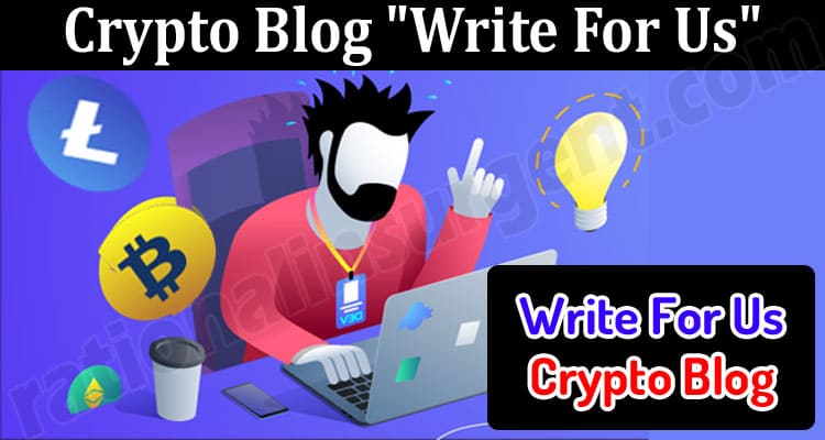 About General Information Crypto Blog Write For Us