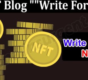 About General Information NFT Blog Write For Us