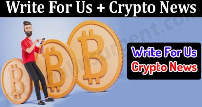 About General Information Write For Us + Crypto News